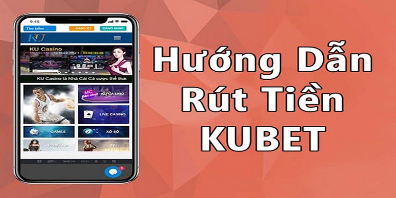 Những lưu ý quan trọng khi rút tiền kubet77